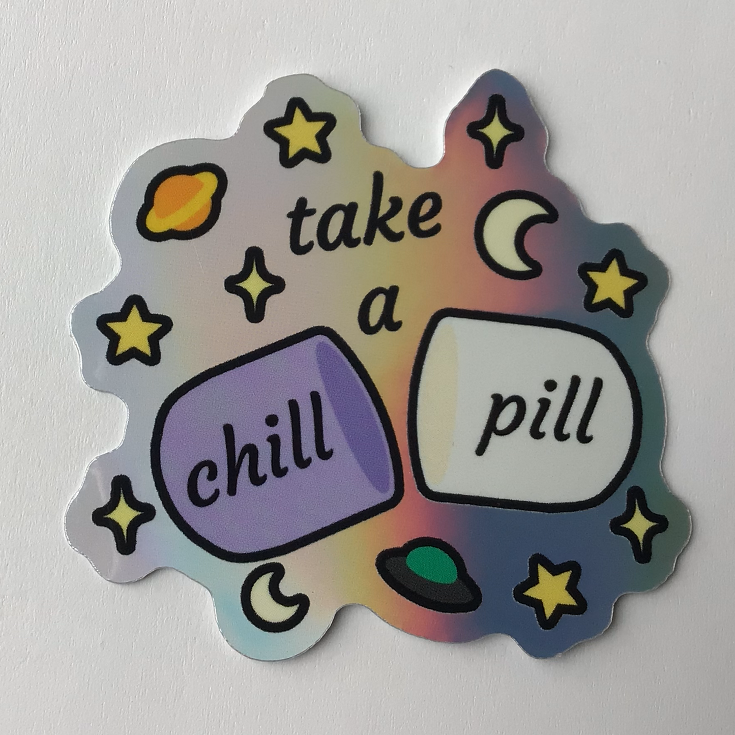 Take a Chill Pill Holographic Vinyl Sticker