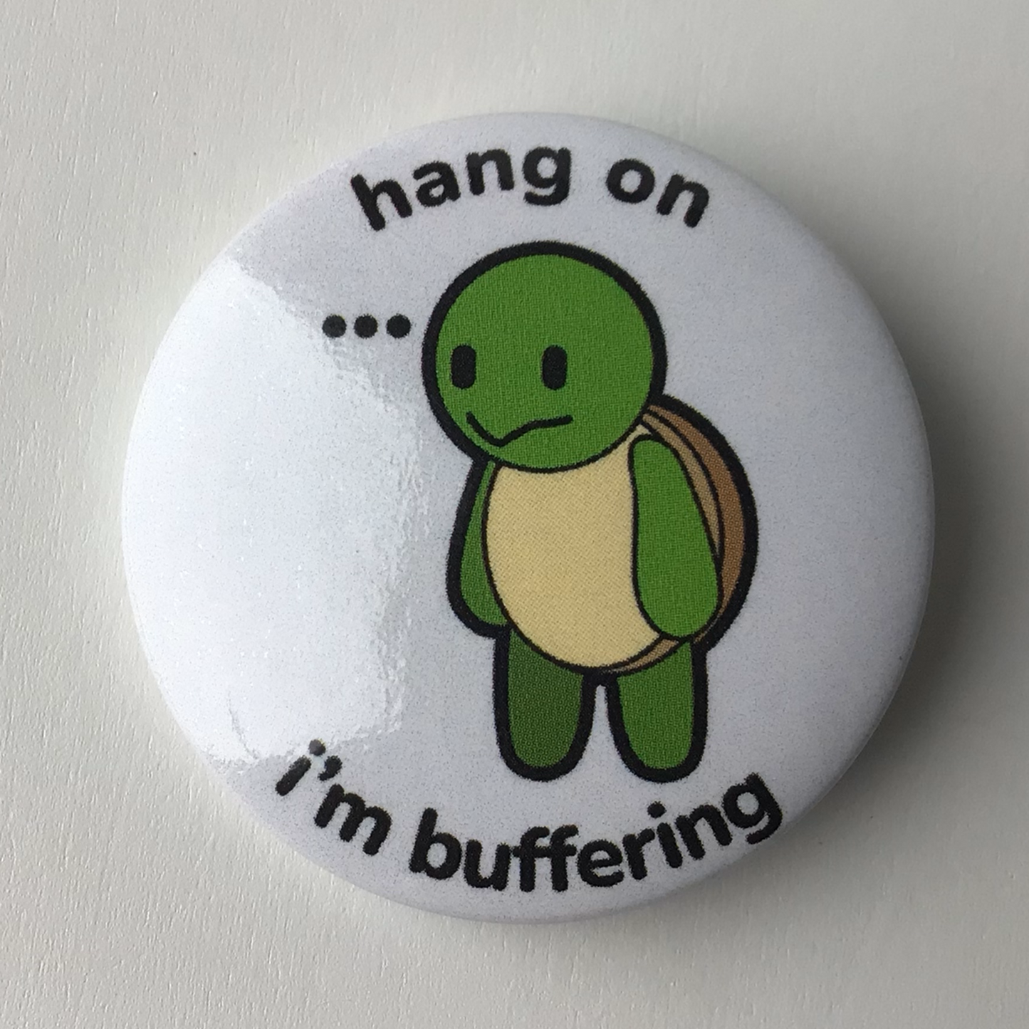 Buffering Turtle Button Badge